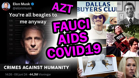 Fauci - AIDS, AZT, Covid19