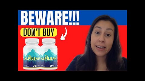 ALPILEAN - Alpilean Review [[ NEW WATCH OUT !! ]] Alpilean Weight Loss Supplement -Alpilean Review