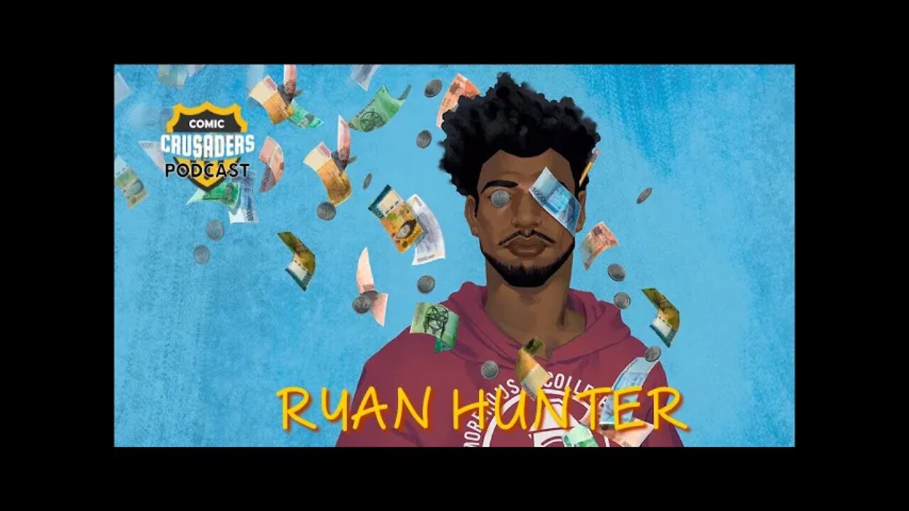 Al chats with Ryan Hunter - Comic Crusaders Podcast #211