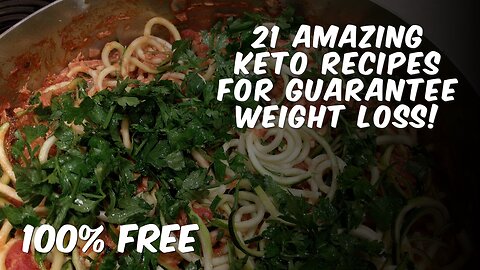 21 FREE Keto Recipes for weight loss!