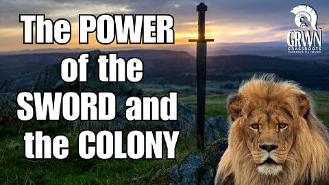 The POWER of the SWORD and the COLONY!