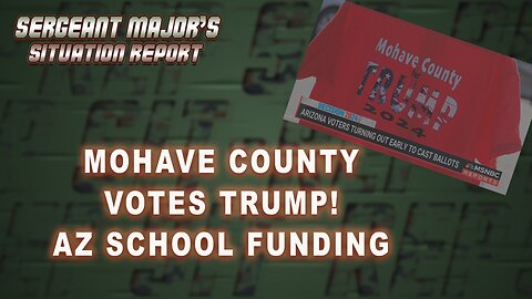 Mohave County votes TRUMP! Az School Funding | John Gillette