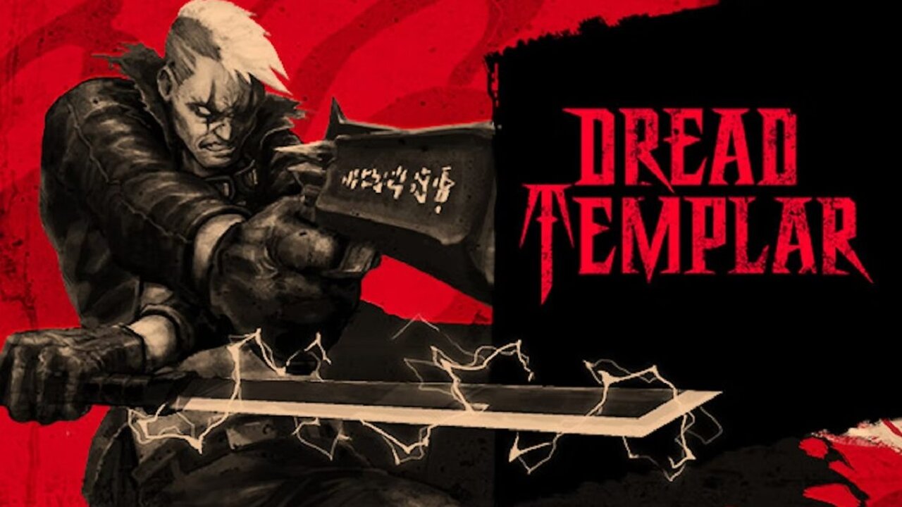 DREAD TEMPLAR : Boomer Shooter: Weds 17th April '24