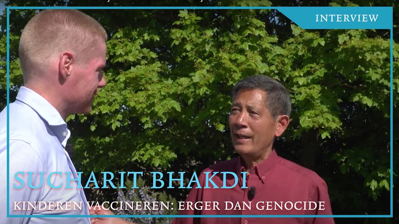 PHILOSOPHY IN TIMES OF WAR. Bhakdi: "kinderen vaccineren: erger dan genocide"