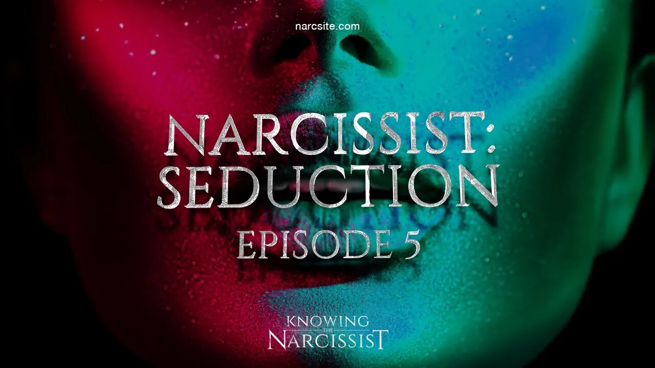 Narcissist Seduction : Episode 5