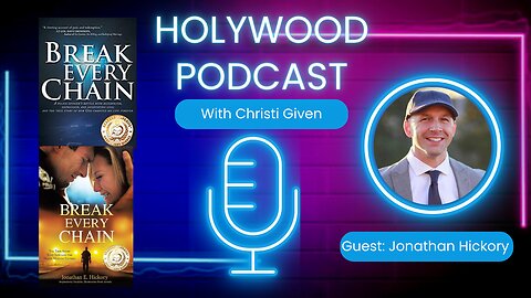 Jonathan Hickory’s Book, Film & Testimony “Break Every Chain” Out Now!