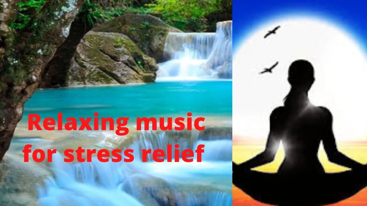 Relaxing music for stress relief