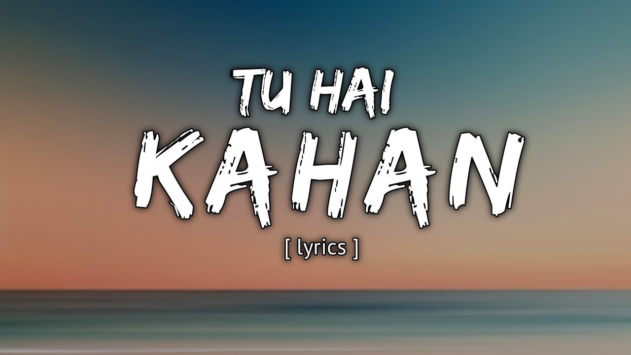 Aur - Tu Hai Kahaan - Uraan Edit