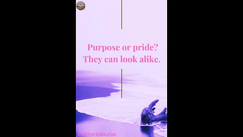 Purpose or Pride? Know the Difference 🙏✨