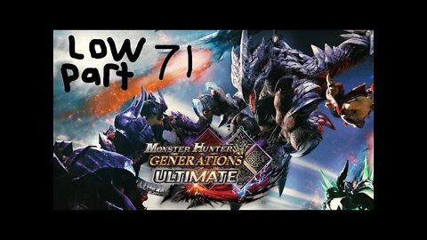 monster hunter generations ultimate low rank 71