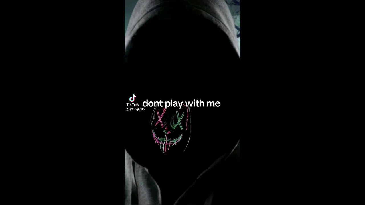 don't play with me