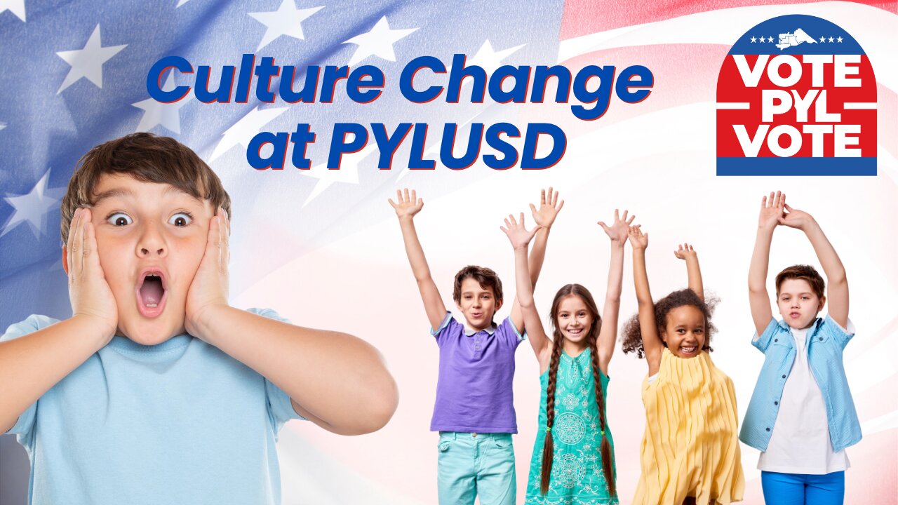 Culture Change at PYLUSD