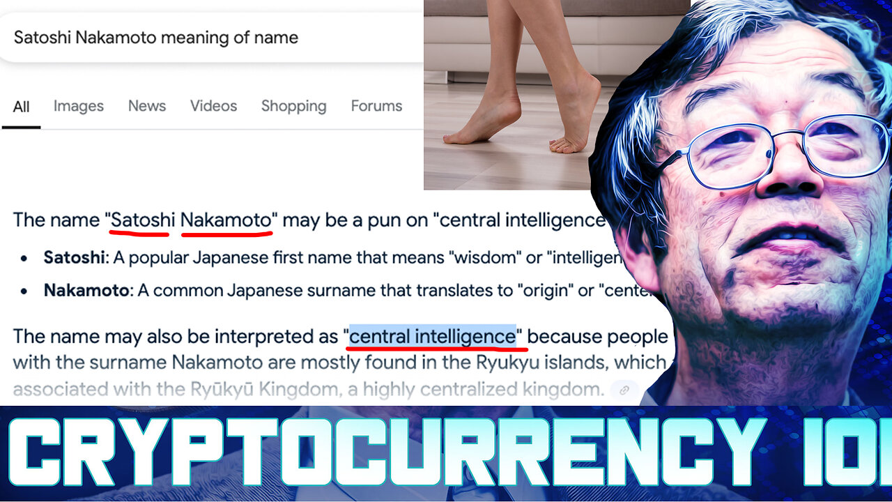 Before You TIP TOE Into CRYPTO to WATCH THIS!!! Why Does Satoshi Nakamoto Mean "Central intelligence?" What Is the COMPLETE HISTORY of Cryptocurrency, Satoshi Nakamoto, XRP, Dogecoin, Bitcoin, CBDCs, Etc?