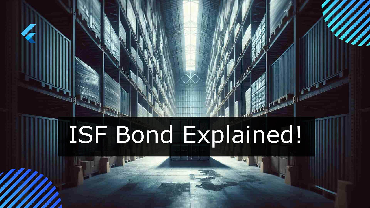 "Navigating ISF Compliance: Insights into the ISF Single Bond"