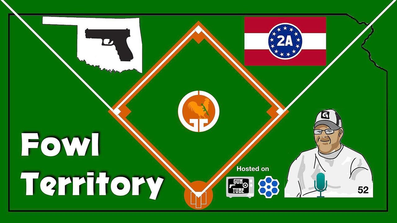 Fowl Territory #52 - Constitutional Carry is OK in OK! 2A Rally in DC tomorrow.