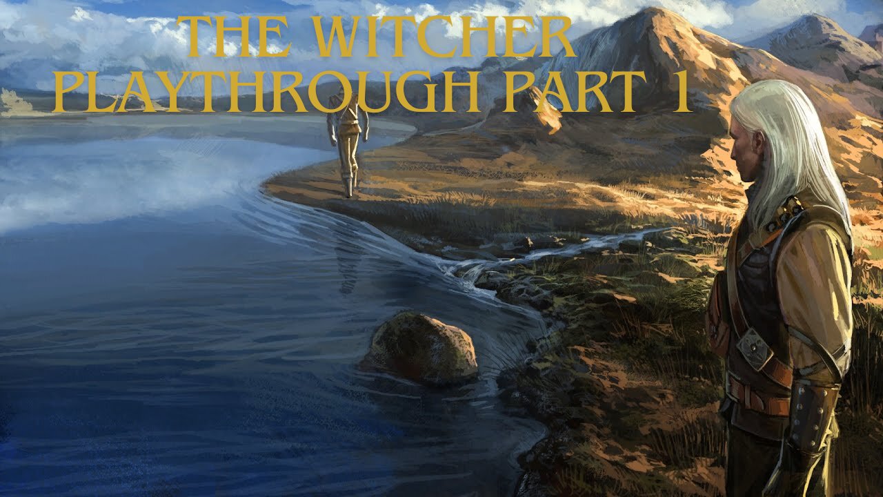 Witcher 1 Part 1