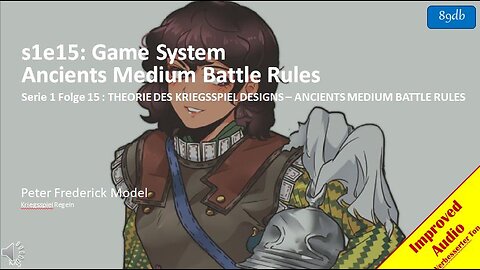 s1e15: Game System Ancients Medium Battle Rules