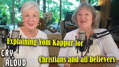 Explaining Yom Kippur for Christians and all Believers