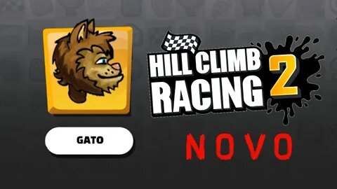 #hillclimbracing2 - NOVO ! GATO