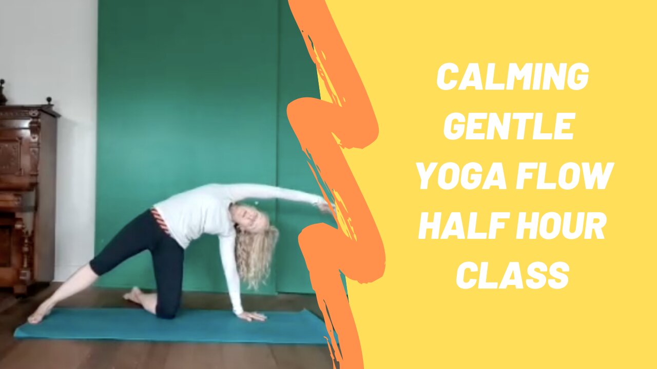 42 Yoga Half-Hour Calming Gentle Flow