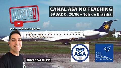 LIVE: CANAL ASA no TEACHING ✈️ [Comandante Robert Zwerdling] ✈️