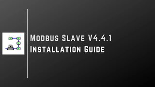 Modbus Slave V4.4.1 | Installation Guide |