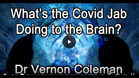 WHAT'S THE COVID JAB DOING TO THE BRAIN?