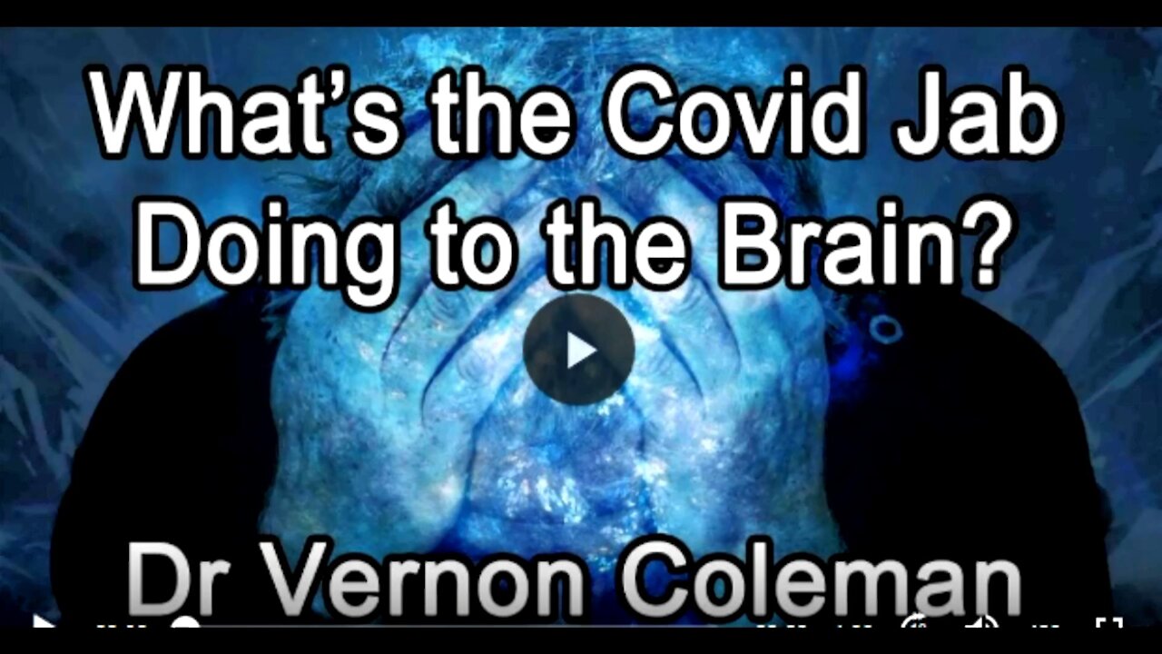 WHAT'S THE COVID JAB DOING TO THE BRAIN?