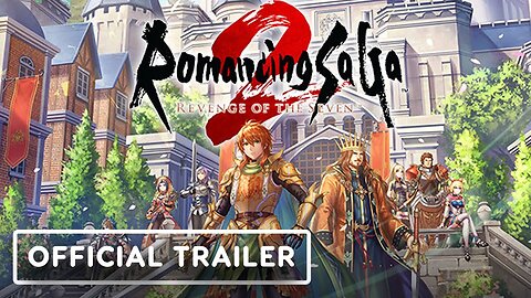 Romancing SaGa 2: Revenge of the Seven - Official Overview Launch Trailer