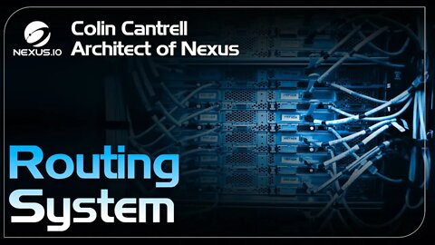 Routing System - Architect of Nexus Ep.26 #Nexus #WEB3