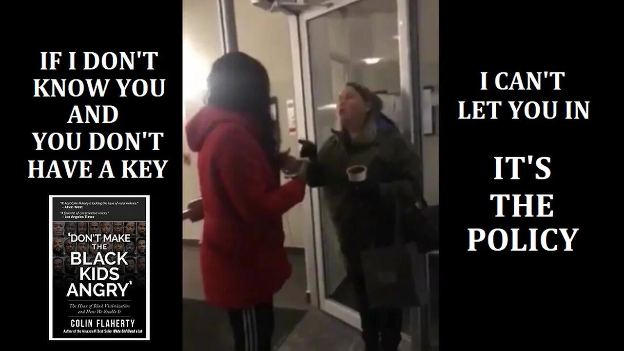Colin Flaherty: Won't Let Someone In She Doesn't Know Without Key. Seems Strange To The Lovely Lady
