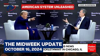 The Midweek Update - Trump Takes On The British Empire - October 16, 2024