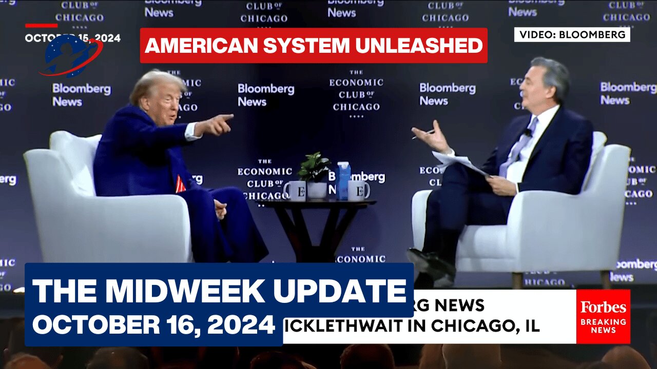 The Midweek Update - Trump Takes On The British Empire - October 16, 2024