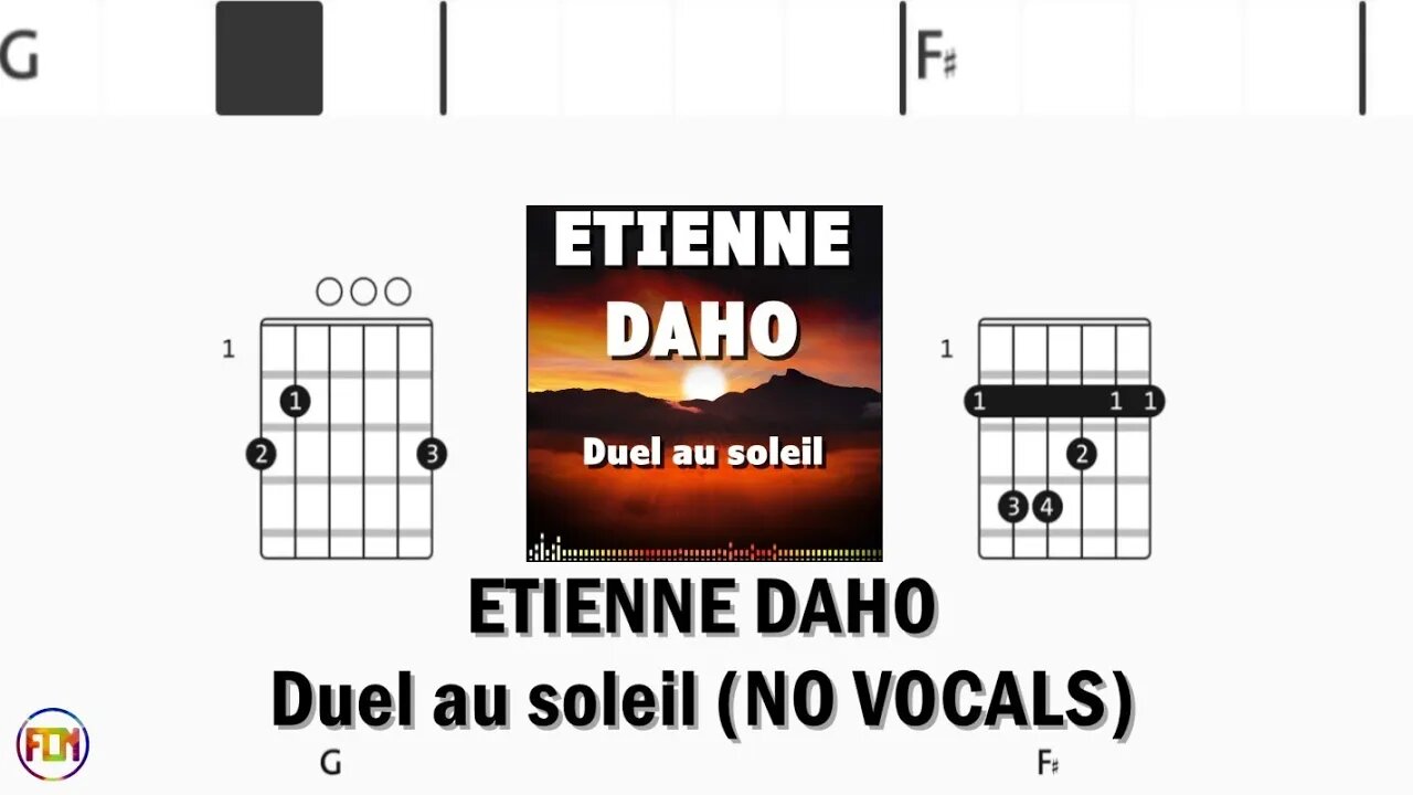 ETIENNE DAHO Duel au soleil FCN GUITAR CHORDS & LYRICS NO VOCALS