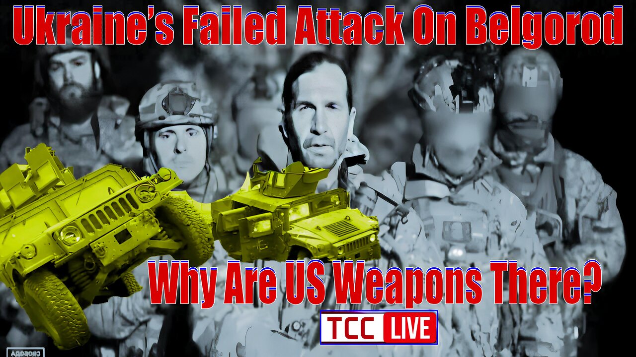 Ukraine’s Failed Attack on Belgorod, US Can’t Explain Why Their Weapons Were There