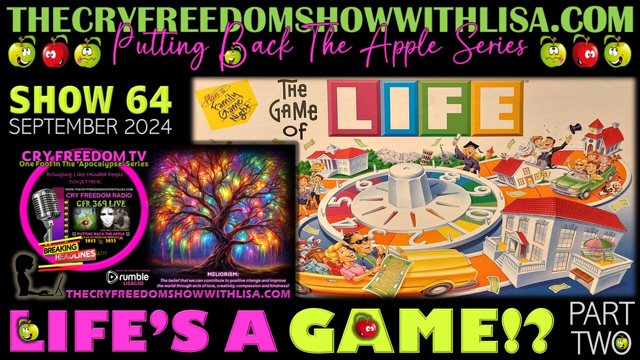 RADIO SHOW 64 PART 2 🌍🎭LIFE'S A GAME!?🎭🌍 September 2024