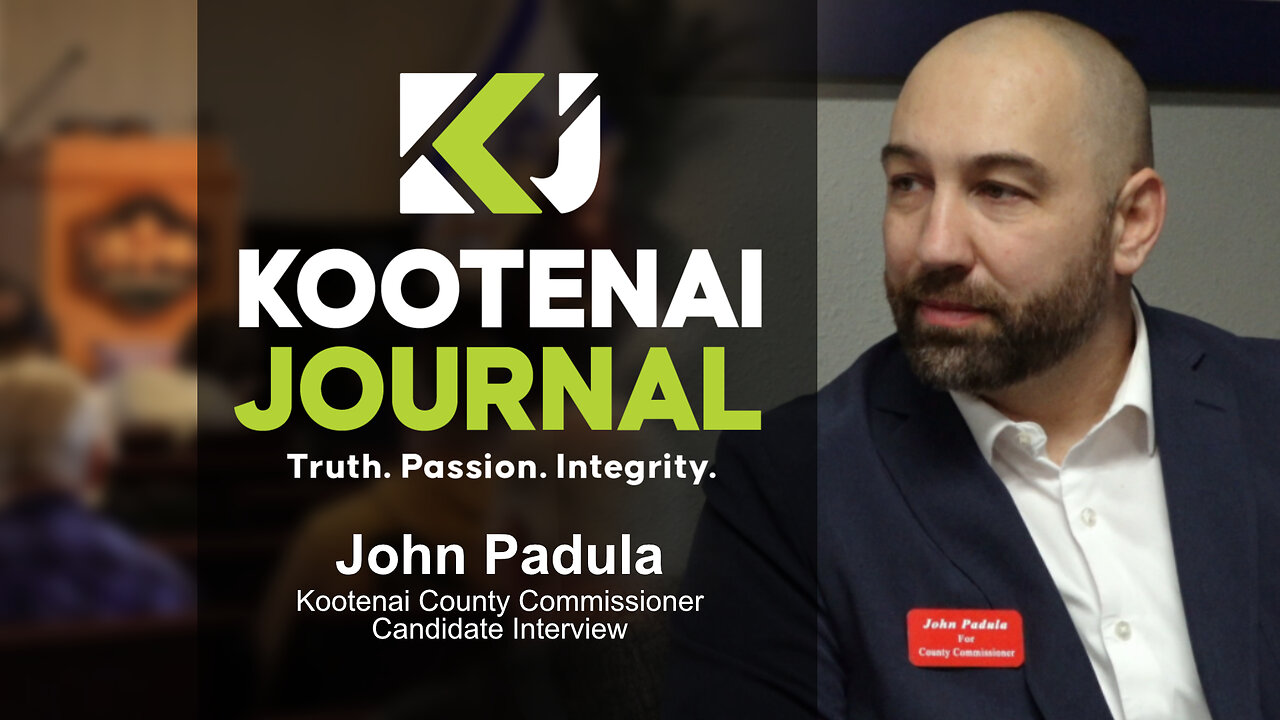 Interview with John Padula for Kootenai County Commissioner