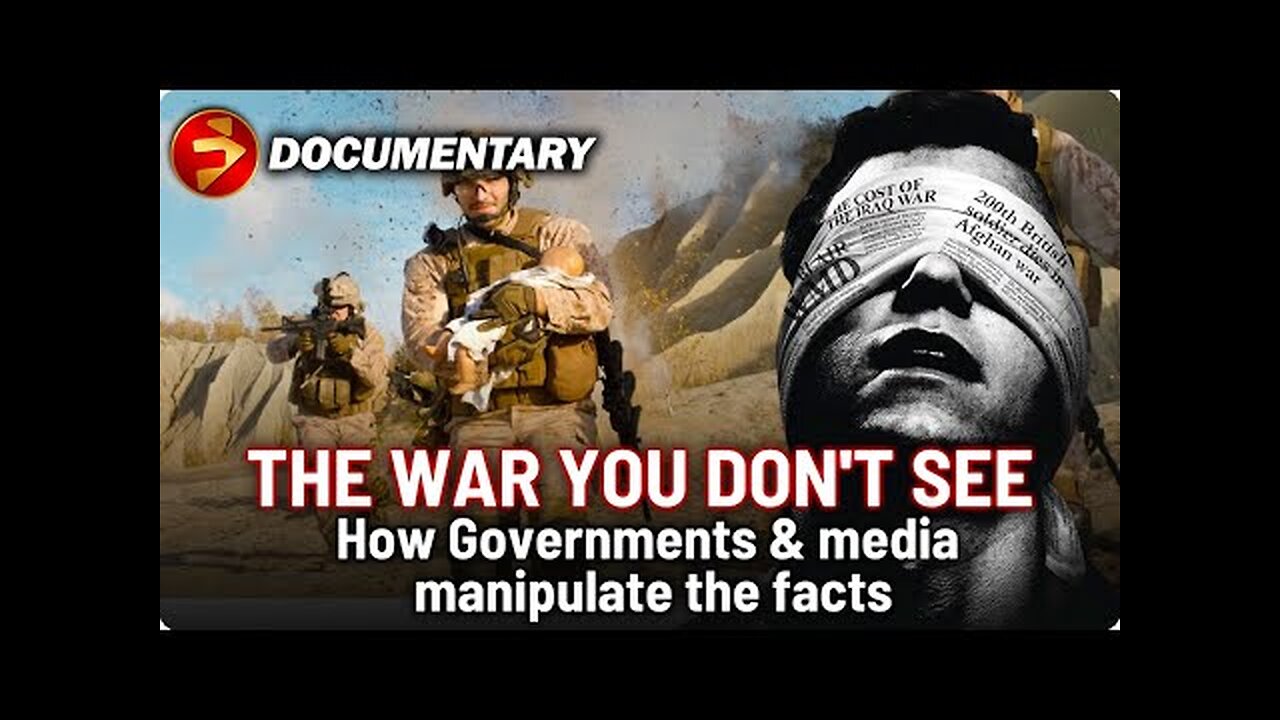 Governments and Media roles in War Propaganda | THE WAR YOU DON'T SEE | John Pilger Documentary