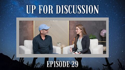 Up for Discussion - Episode 29 - Echoing a New Narrative on the Mountain of Religion