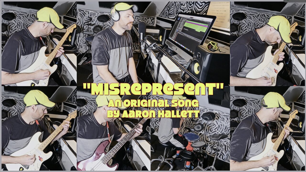 "Misrepresent" an Original Song by Aaron Hallett