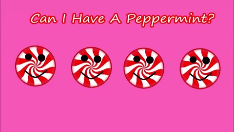 Can I Have A Peppermint? (112719B)