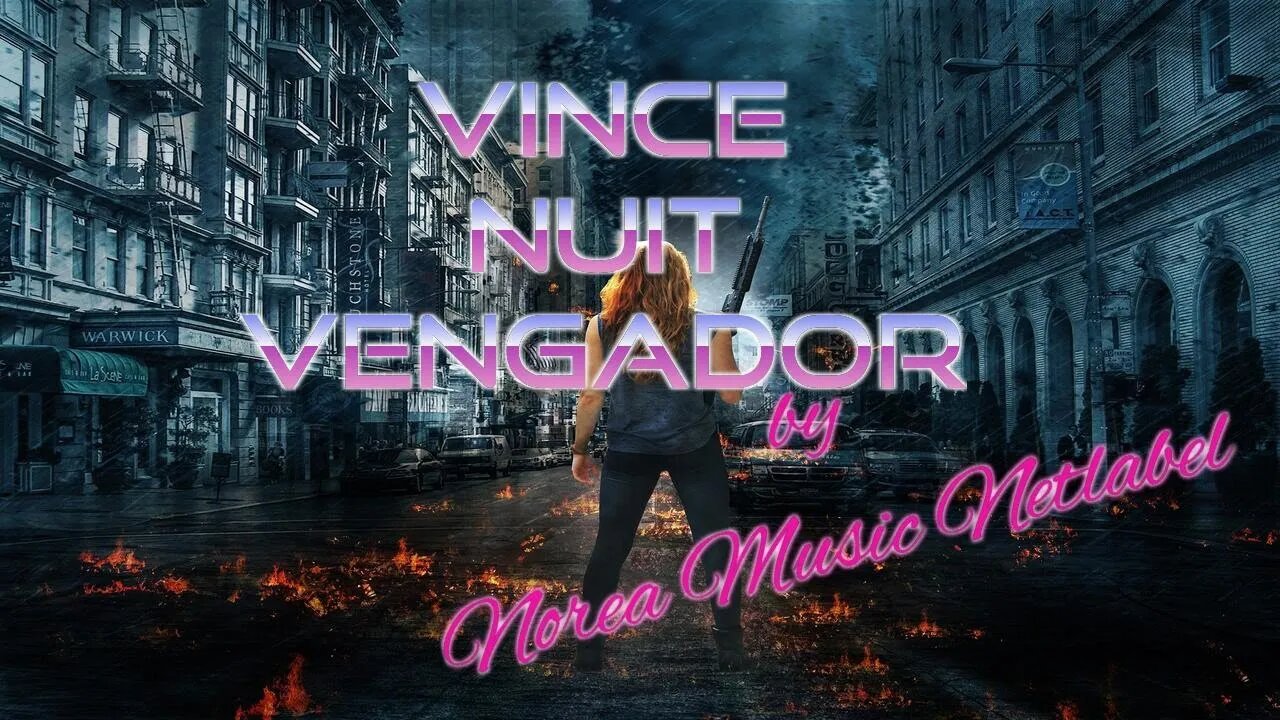 VINCE NUIT - Vengador by Norea Music Netlabel - NCS - Synthwave - Free Music - Retrowave