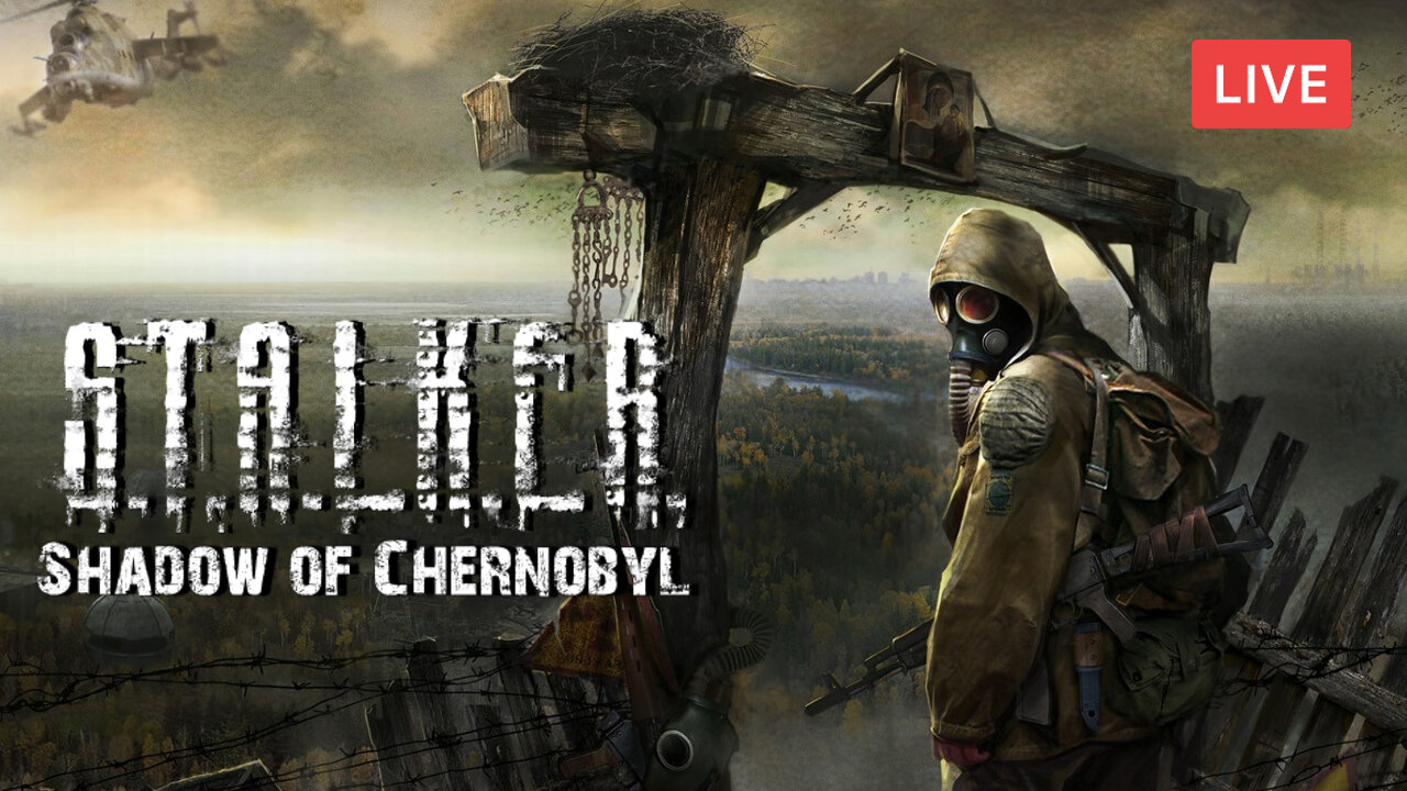 CHECKING OUT A POST-APOCALYPTIC CLASSIC :: STALKER: Shadow of Chernobyl :: *First Time Playing*