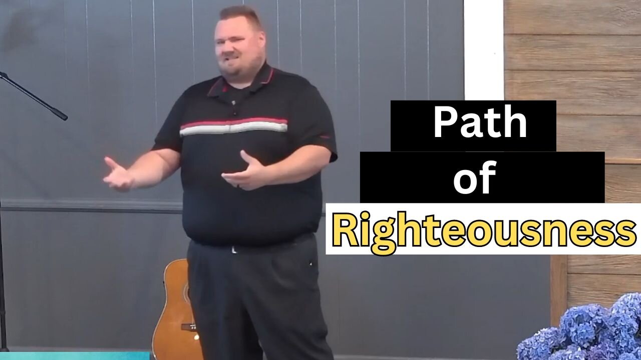 The Path of Righteousness