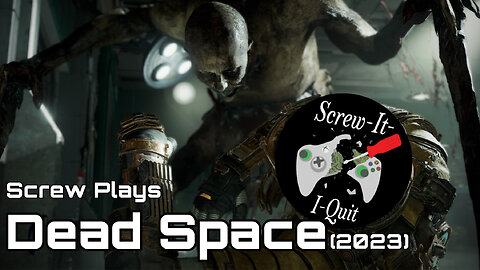 Screw Plays Dead Space 2023 | Settings!