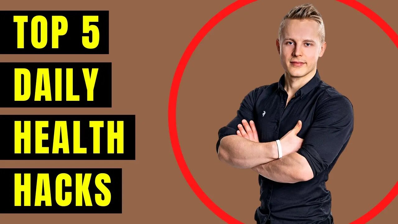 Top 5 Health Hacks to Do Every Day