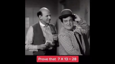 Prove that 13*7=28 Confidence can convince others. 😂😂😂