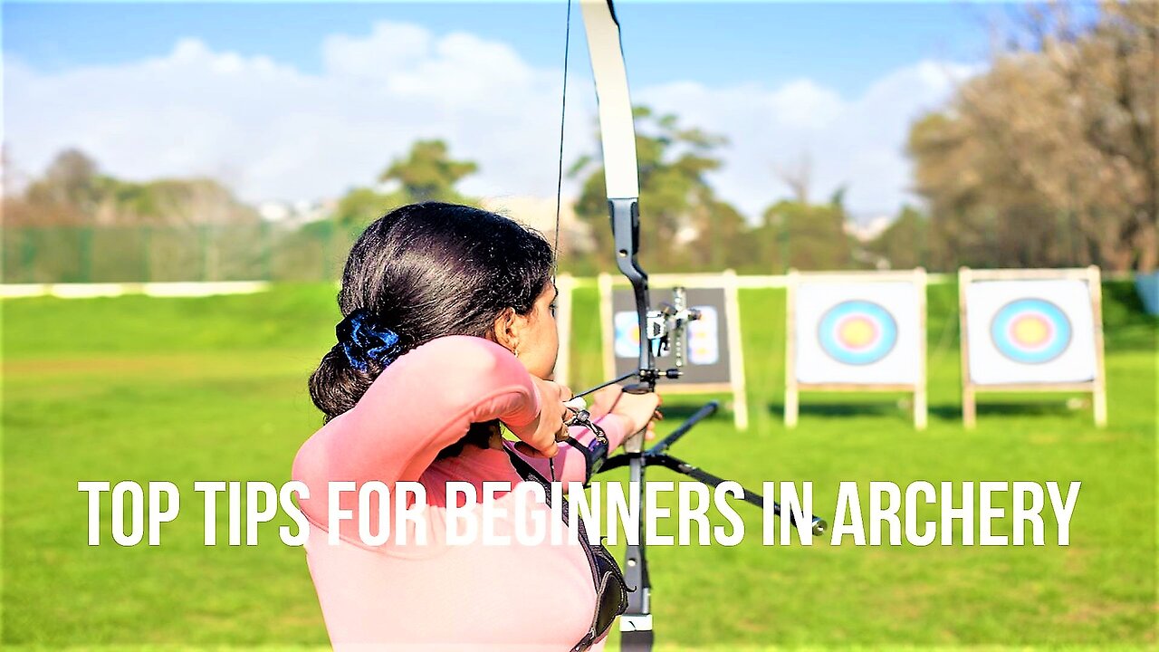 Top Tips For Beginners in Archery (2023)