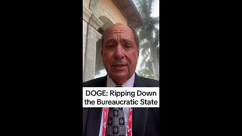 DOGE: Ripping Down the Bureaucratic State