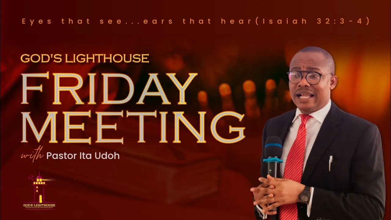 Fri. October 06, 2023 || Prayer Meeting || Ita Udoh || God's Lighthouse